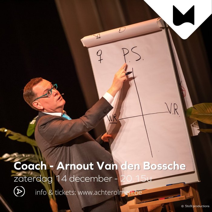 Voorstellingen Coach - Arnout den Bossche