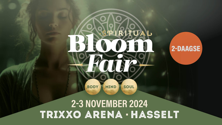 Voordrachten Spirituele Beurs Bloom Fair Trixxo Arena Hasselt