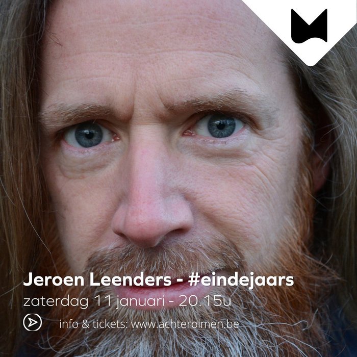 Voorstellingen Jeroen Leenders - #eindejaars