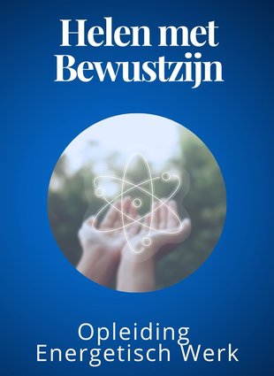 Workshops Cursus Subtiel Meesterschap: Helen Bewustzijn - kracht Liefde 