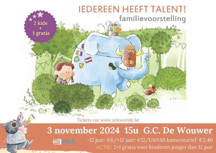 Voorstellingen Familievoorstelling  Iedereen heeft talent ! 