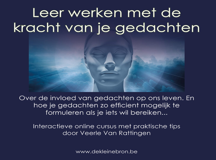 Workshops Cursus Leer werken de kracht je gedachten