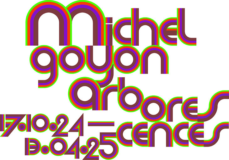 Tentoonstellingen Michel Goyon. Arborescences