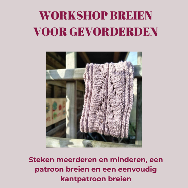 Workshops Workshop Breien voor gevorderden