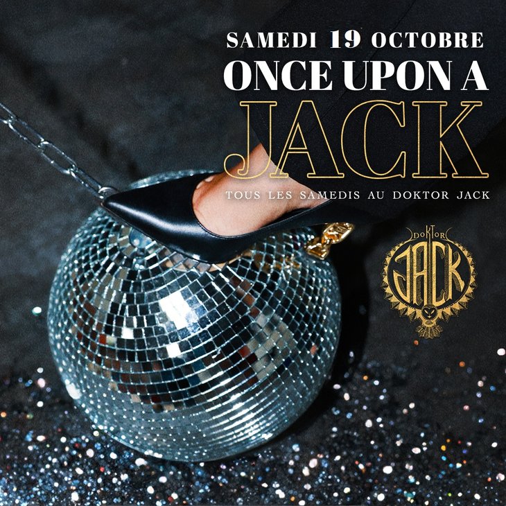 Nachtleven Once Upon A Jack 👑 Just A Night x Belges Jeunes