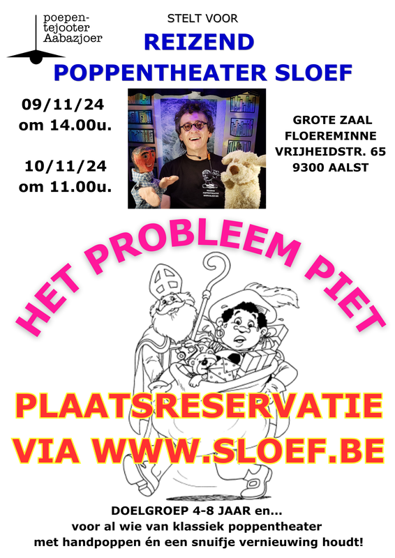 Voorstellingen Reizend Poppentheater Sloef speelt  Het Probleem Piet 