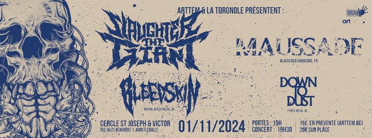 Concerten Slaughter Giant + Maussade + Bleedskin + Down Dust