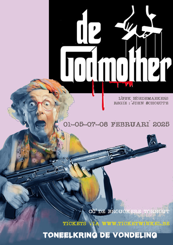 Voorstellingen De Godmother, maffiakomedie