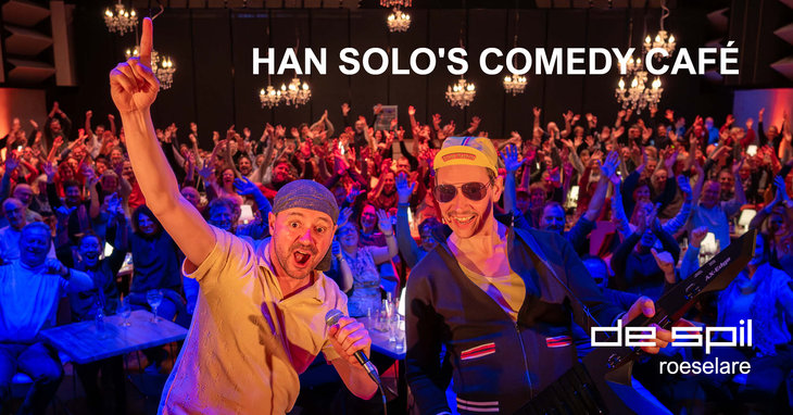 Voorstellingen Han Solo s Comedy Caf