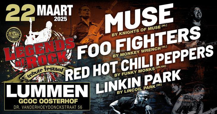 Concerten Legends Rock Tribute Festival Rhcp, Linkin Park, Fighters Muse 