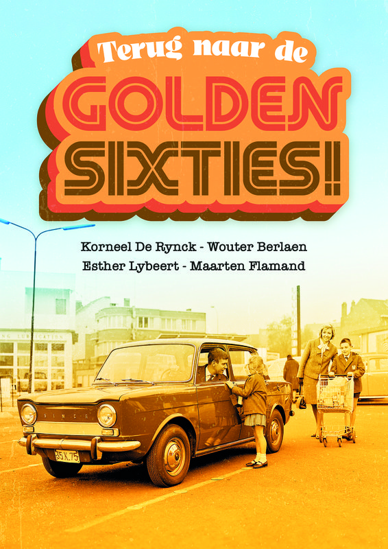 Voorstellingen Terug naar Golden Sixties 