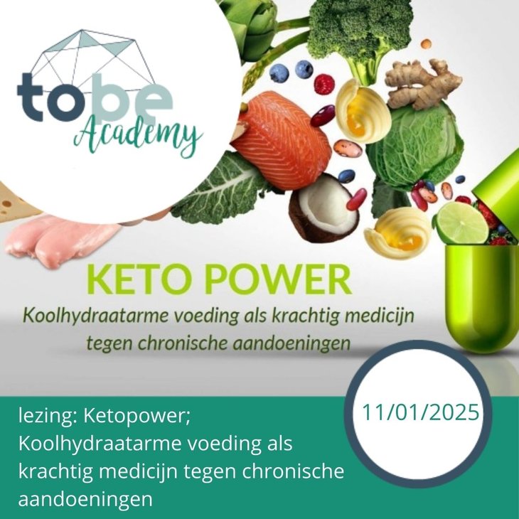 Voordrachten Lezing: Ketopower; Koolhydraatarme voeding krachtig medicijn tegen chronisch