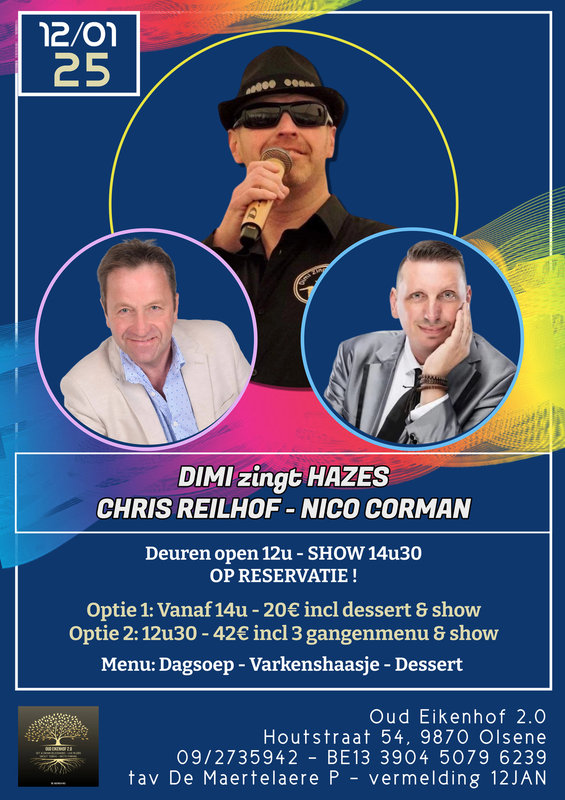 Concerten Diner & dance live optreden Nico Corman, Chris Reilhof & Dimi zingt Hazes