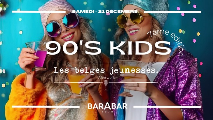 Nachtleven  90's kids  barabar belges jeunesses [entre gratuite]