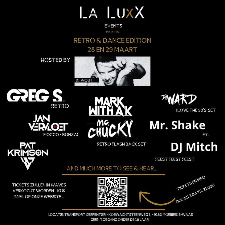 Nachtleven La LuxX Retro & Dance Edition Hosted dj Wout